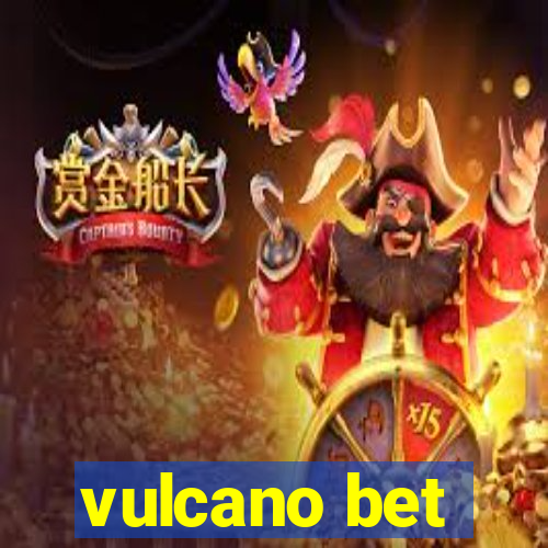 vulcano bet